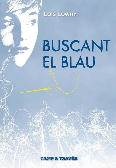 BUSCANT EL BLAU | 9788466141185 | LOWRY,LOIS