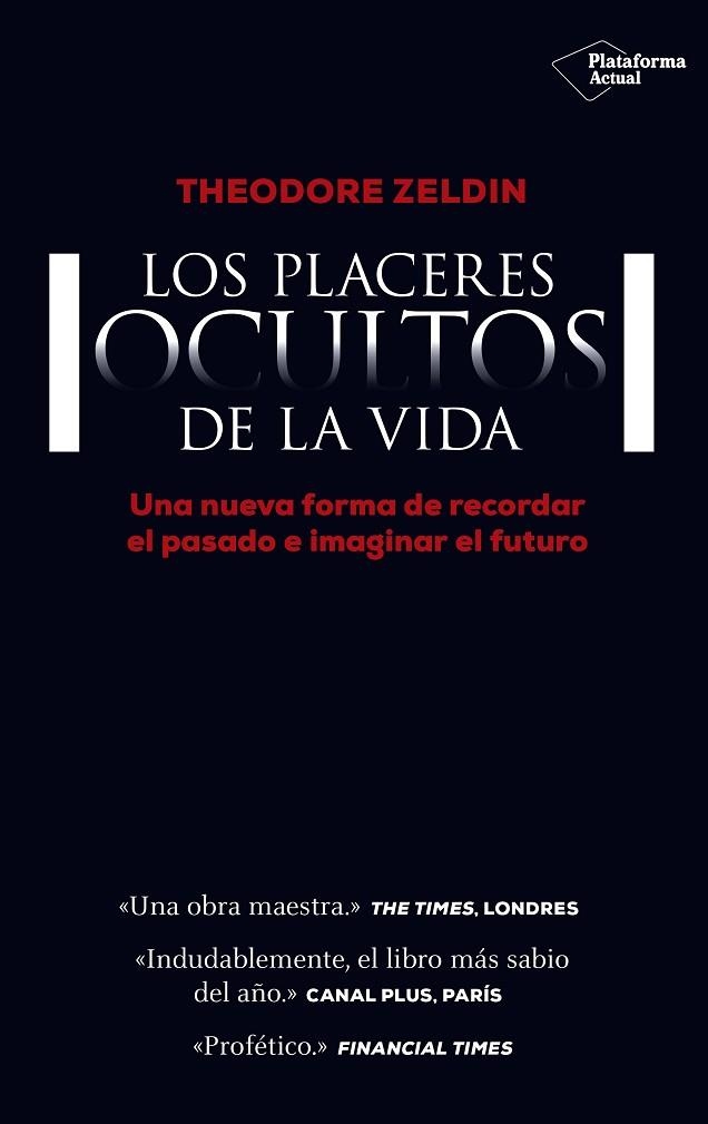 PLACERES OCULTOS DE LA VIDA | 9788416429684 | ZELDIN,THEODORE