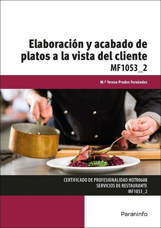 MF1053-2 - ELABORACION Y ACABADO DE PLATOS A LA VISTA DEL CLIENTE | 9788428397100 | PRADOS FERNANDEZ,MAYTE