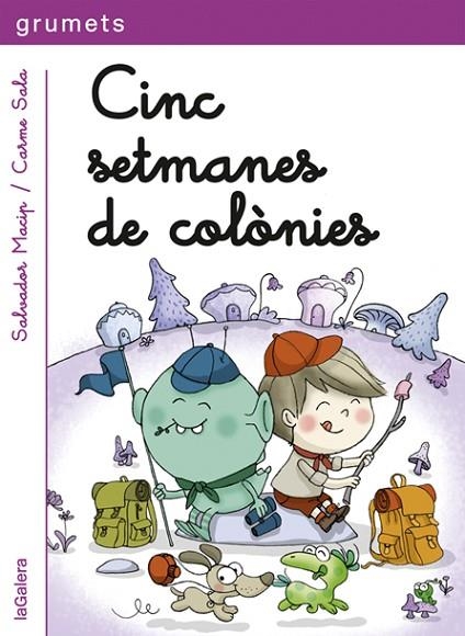 CINC SETMANES DE COLONIES | 9788424657833 | SALA,CARMEN MACIP,SALVADOR