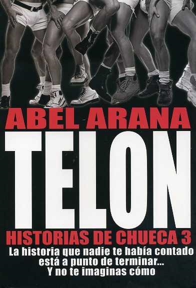 TELON HISTORIAS DE CHUECA 3 (SALIR DEL ARMARIO) | 9788492813308 | ARANA,ABEL