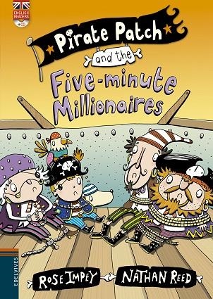 PIRATE PATCH AND THE FIVE-MINUTE MILLIONAIRES + CD AUDIO | 9788426398437 | IMPEY,ROSE REED,NATHAN