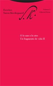 ESCRITOS 3. O LO UNO O LO OTRO. UN FRAGMENTO DE VIDA II | 9788481648089 | KIERKEGAARD,SOREN