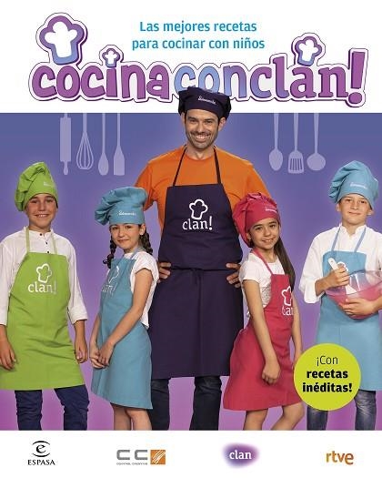 COCINA CON CLAN. RECETAS PARA COCINAR CON NIÑOS | 9788467045628 | CLAN