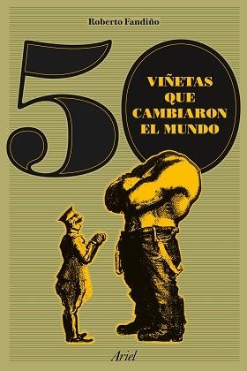 50 VIÑETAS QUE CAMBIARON EL MUNDO | 9788434423862 | FANDIÑO,ROBERTO