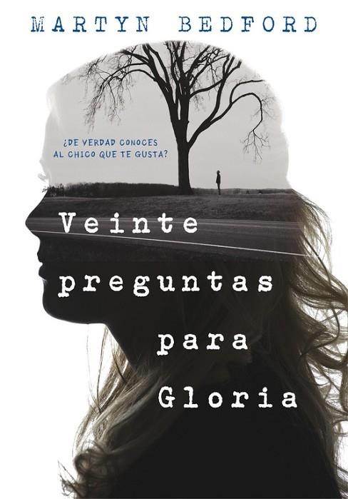 VEINTE PREGUNTAS PARA GLORIA | 9788490436226 | BEDFORD,MARTYN