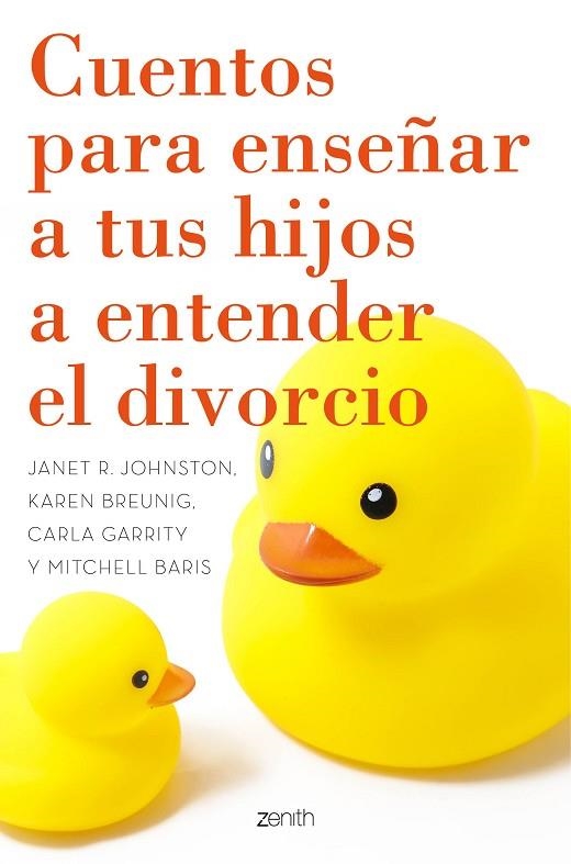 CUENTOS PARA ENSEÑAR A TUS HIJOS A ENTENDER EL DIVORCIO | 9788408155614 | JOHNDTON,JANET R. BREUNIG,KAREN GARRITY,CARLA BARIS,MITCHELL