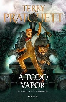 A TODO VAPOR. NOVELA DEL MUNDODISCO | 9788415831679 | PRATCHETT,TERRY