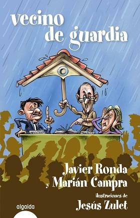 VECINO DE GUARDIA | 9788490676134 | RONDA,JAVIER CAMPRA,MARIAN ZULET,JESUS