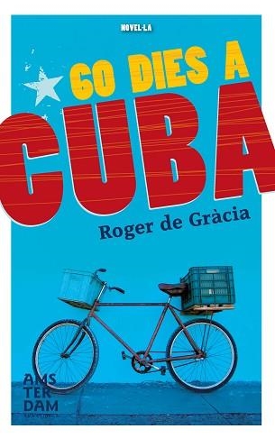 60 DIES A CUBA | 9788415645849 | GRACIA,ROGER DE