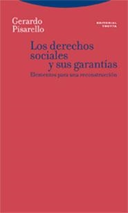 DERECHOS SOCIALES Y SUS GARANTIAS. ELEMENTOS PARA UNA RECONSTRUCCION | 9788481648942 | PISARELLO,GERARDO