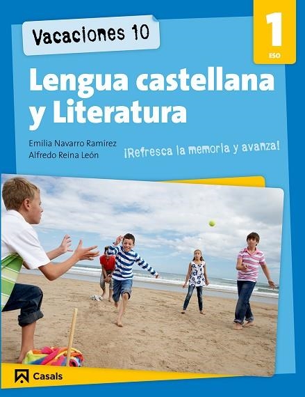 LENGUA CASTELLANA Y LITERATURA 1 ESO. REFRESCA LA MEMORIA Y AVANZA! | 9788421853238 | NAVARRO RAMIREZ,EMILIA REINA LEON,ALFREDO