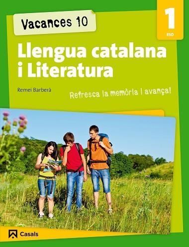 LLENGUA CATALANA I LITERATURA 1 ESO. REFRESCA LA MEMORIA I AVANÇA! | 9788421853214 | BARBERA,REMEI