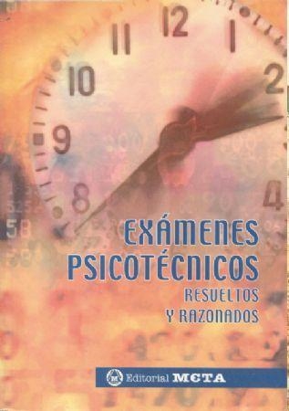 EXAMENES PSICOTECNICOS RESUELTOS Y RAZONADOS | 9788482191836