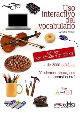 USO INTERACTIVO DEL VOCABULARIO | 9788477119784 | ENCINAR,ANGELES