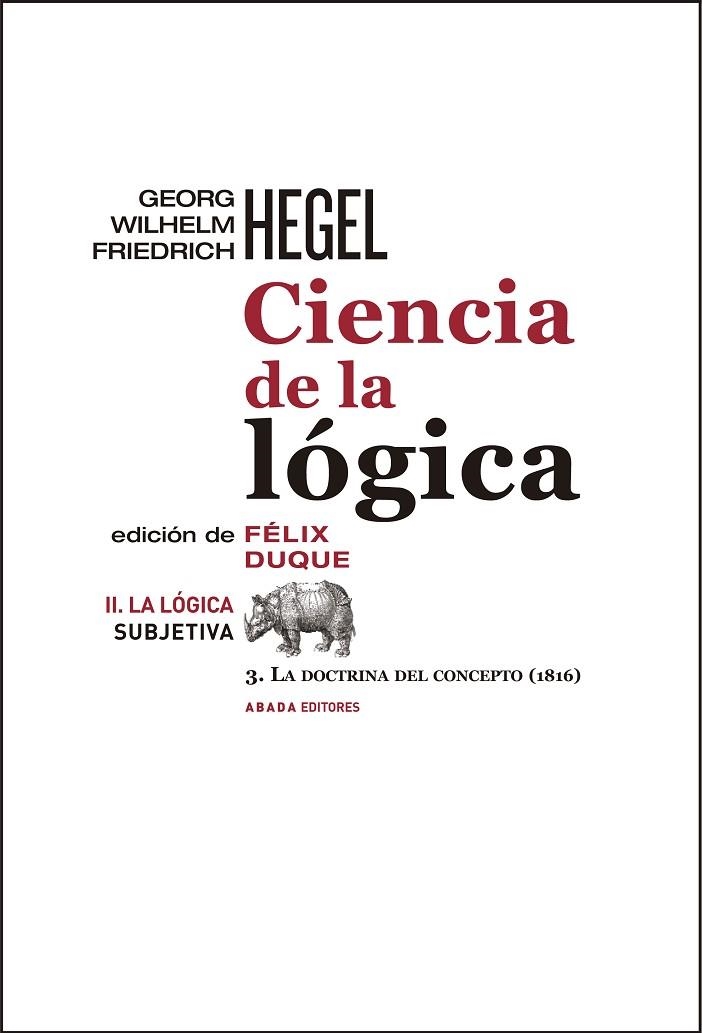 CIENCIA DE LA LOGICA 2. LA LOGICA SUBJETIVA | 9788416160334 | HEGEL,GEORG WILHELM FRIEDRICH