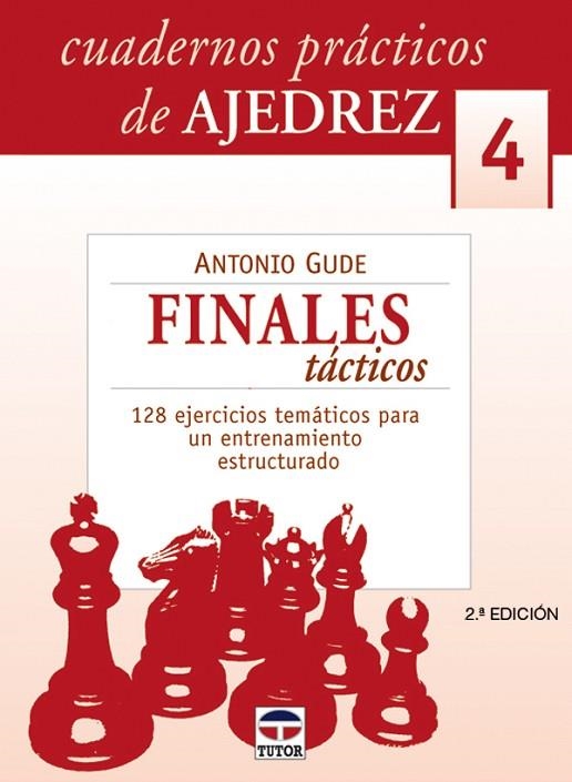 FINALES TACTICOS. 128 EJERCICIOS TEMATICOS PARA UN ENTRETENIMIENTO ESTRUCTURADO | 9788479026240 | GUDE,ANTONIO