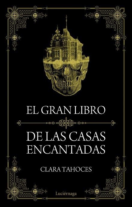 GRAN LIBRO DE LAS CASAS ENCANTADAS | 9788415864851 | TAHOCES,CLARA