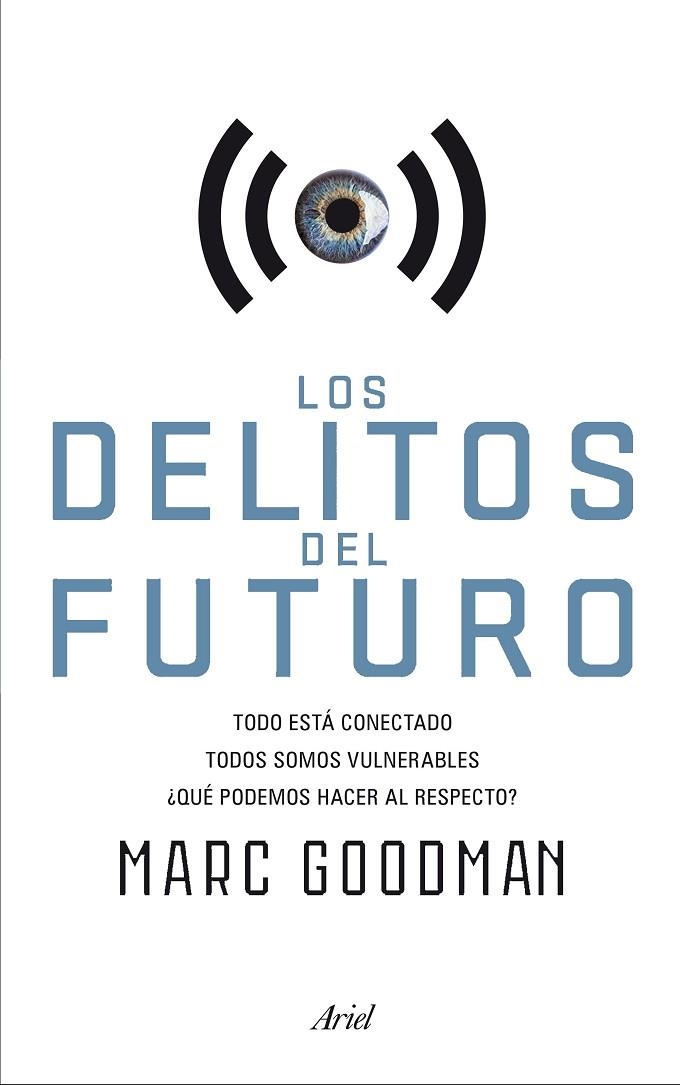 DELITOS DEL FUTURO | 9788434422940 | GOODMAN,MARC