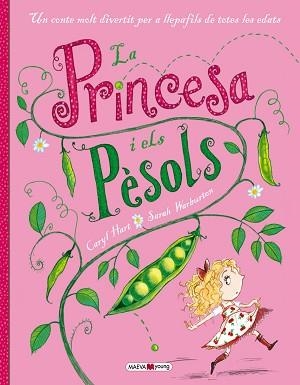 PRINCESA I ELS PESOLS | 9788415893752 | WARBURTON,SARAH HART,CARYL