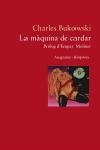 MAQUINA DE CARDAR | 9788497871006 | BUKOWSKI,CHARLES