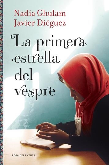 PRIMERA ESTRELLA DEL VESPRE | 9788416430086 | GHULAM,NADIA DIEGUEZ,JAVIER