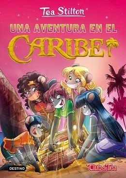 UNA AVENTURA EN EL CARIBE | 9788408149149 | STILTON,TEA