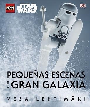 PEQUEÑAS ESCENAS DE UNA GRAN GALAXIA | 9780241252093 | LEHTIMAKI,VESA