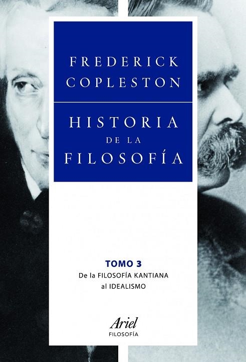 HISTORIA DE LA FILOSOFIA VOL.3. DE LA FILOSOFIA KANTIANA AL IDEALISMO | 9788434469556 | COPLESTON,FREDERICK