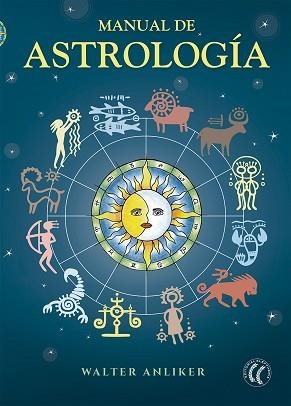 MANUAL DE ASTROLOGIA | 9788494274862 | ANLIKER,WALTER