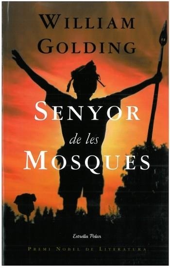 SENYOR DE LES MOSQUES | 9788499320649 | GOLDING,WILLIAM(NOBEL LITERATURA 1983)