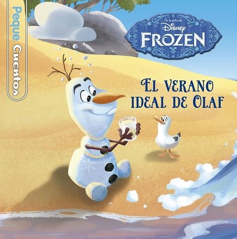 VERANO IDEAL DE OLAF. FROZEN | 9788499517957 | DISNEY