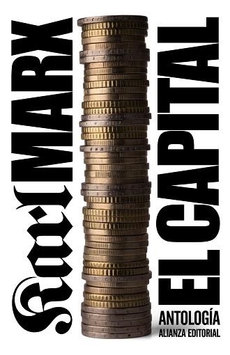 CAPITAL. CRITICA DE LA ECONOMIA POLITICA. ANTOLOGIA | 9788420674261 | MARX,KARL