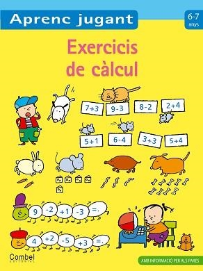 EXERCICIS DE CALCUL 6-7 ANYS | 9788498257144