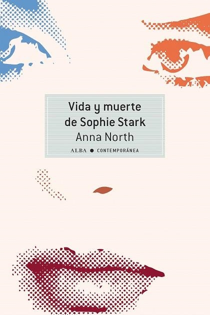 VIDA Y MUERTE DE SOPHIE STARK | 9788490652251 | NORTH,ANNA