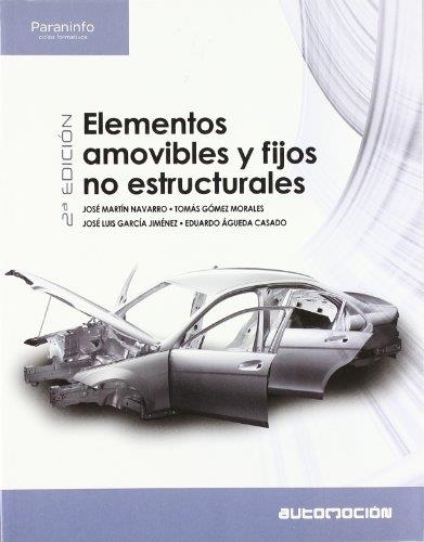 ELEMENTOS AMOVIBLES Y FIJOS NO ESTRUCTURALES | 9788497327701 | MARTIN NAVARRO,JOSE AGUEDA CASADO,EDUARDO GARCIA JIMENEZ,JOSE LUIS GOMEZ MORALES,TOMAS