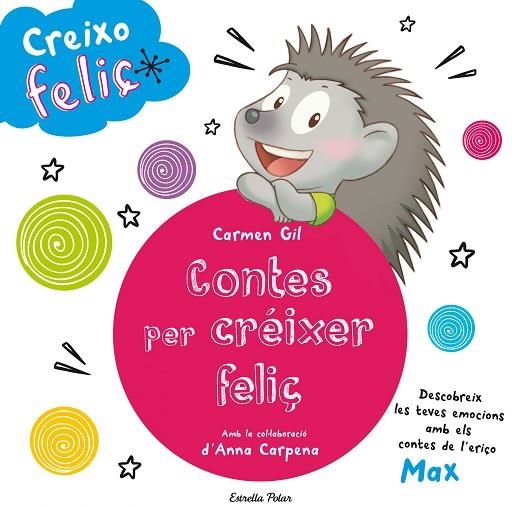 CONTES PER CREIXER FELIÇ | 9788490579466 | GIL,CARMEN