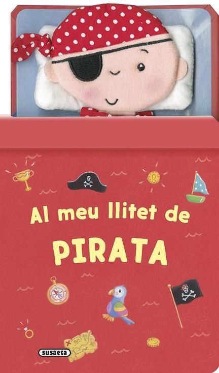 MEU LLITET DE PIRATA | 9788467746129 | SUSAETA, EQUIP