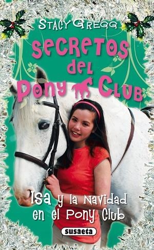 ISA Y LA NAVIDAD EN EL PONY CLUB | 9788467701272 | GREGG,STACY