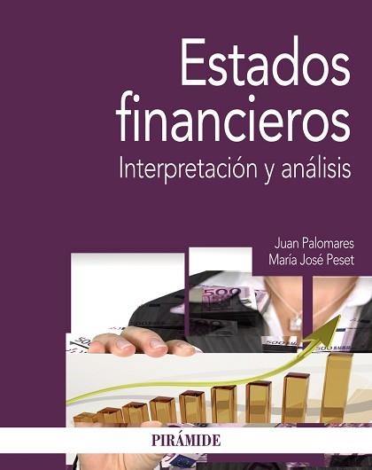 ESTADOS FINANCIEROS. INTERPRETACION Y ANALISIS | 9788436832884 | PALOMARES,JUAN PESET,MARIA JOSE