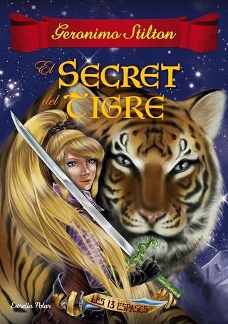 SECRET DEL TIGRE | 9788491370154 | STILTON,GERONIMO