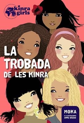 TROBADA DE LES KINRA | 9788424655495 | MOKA CRESCI,ANNE