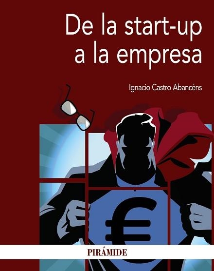 DE LA START-UP A LA EMPRESA | 9788436836288 | CASTRO ABANCENS,IGNACIO