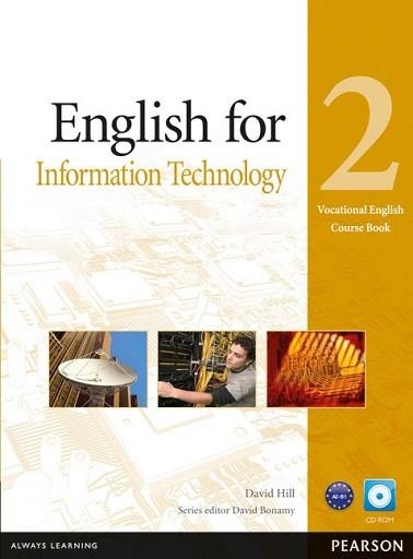 ENGLISH FOR INFORMATION TECHNOLOGY 2 COURSE BOOK | 9781408269909 | HILL,DAVID