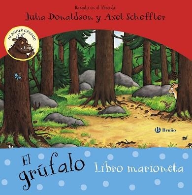 GRUFALO LIBRO MARIONETA | 9788469606421 | SCHEFFLER,AXEL DONALDSON,JULIA