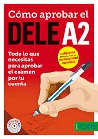 COMO APROBAR EL DELE A2 | 9788416347766