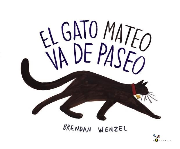 GATO MATEO VA DE PASEO | 9788469605141 | WENZEL,BRENDAN