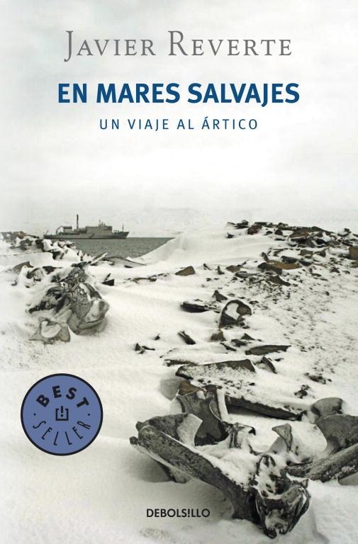 EN MARES SALVAJES. UN VIAJE AL ARTICO | 9788499894751 | REVERTE,JAVIER