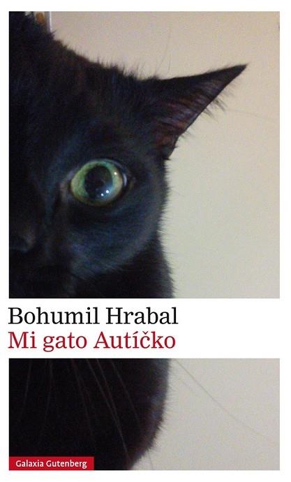 MI GATO AUTICKO | 9788416734092 | HRABAL,BOHUMIL