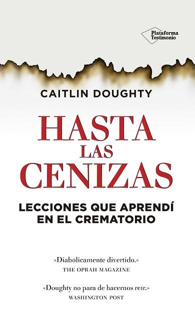 HASTA LAS CENIZAS. LECCIONES QUE APRENDI EN EL CREMATORIO | 9788416429486 | DOUGHTY,CAITLIN